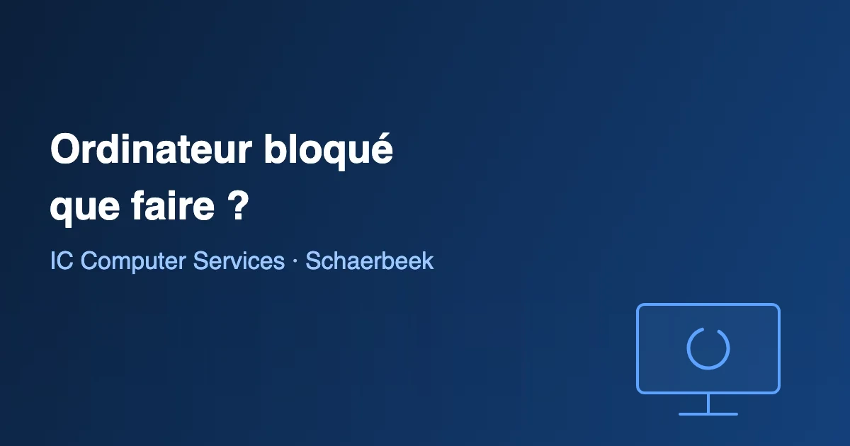 Ordinateur bloqué : que faire avant de contacter un réparateur, par IC Computer Services