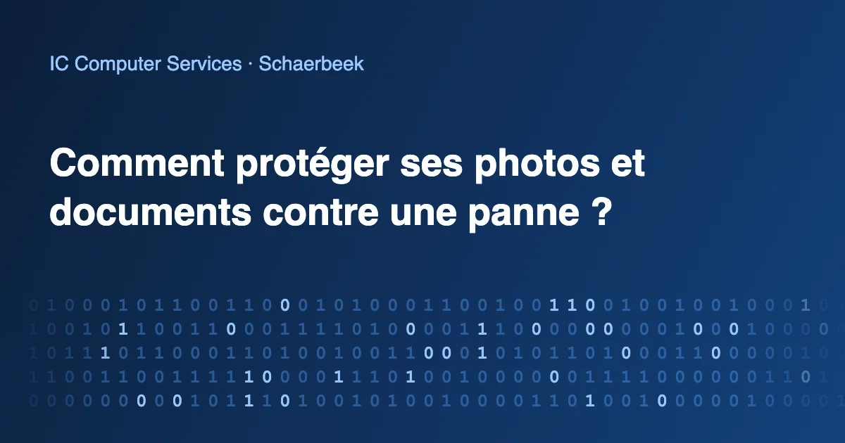 Protéger ses photos et documents contre une panne